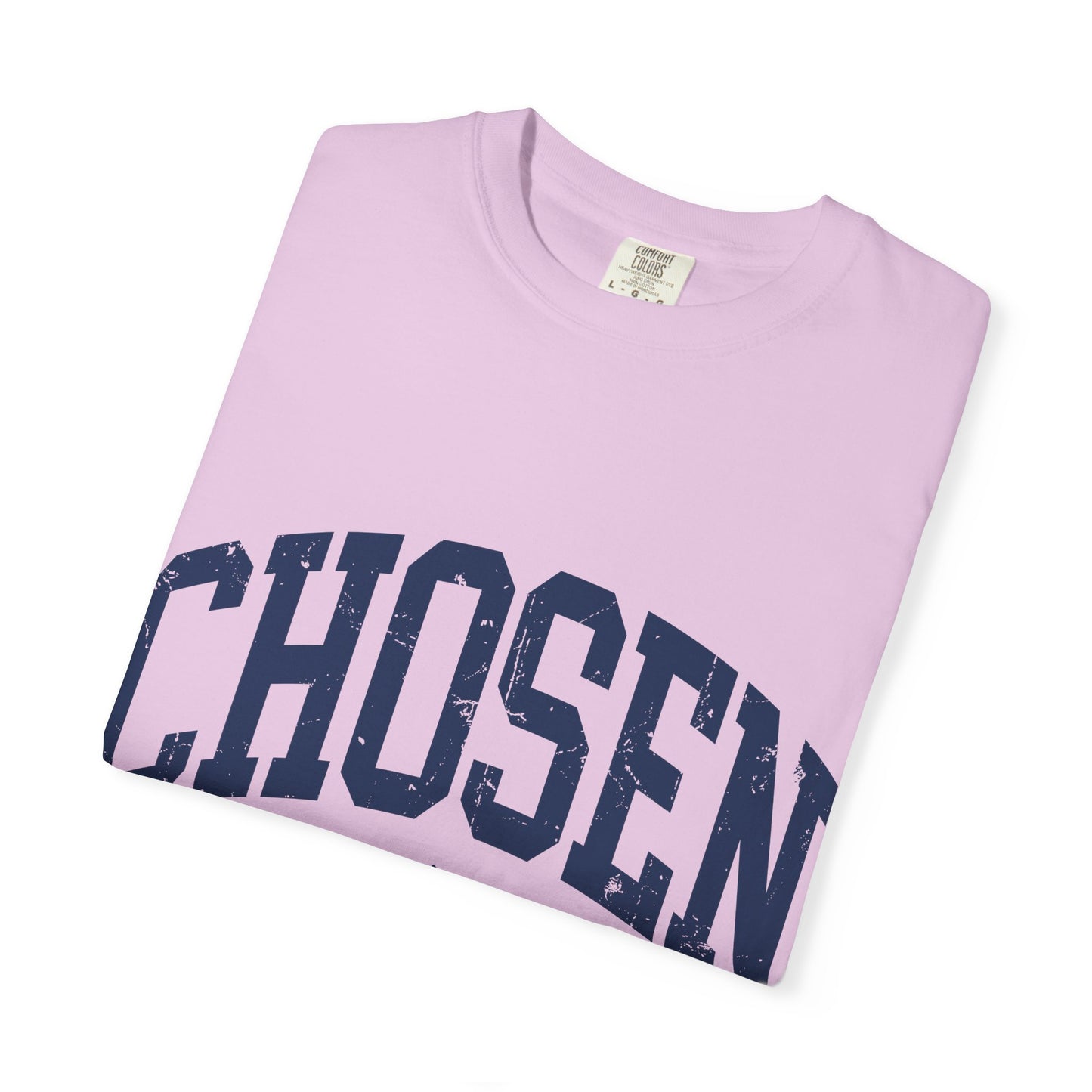 Chosen T-Shirt — "Chosen: Loved. Protected." Graphic Tee