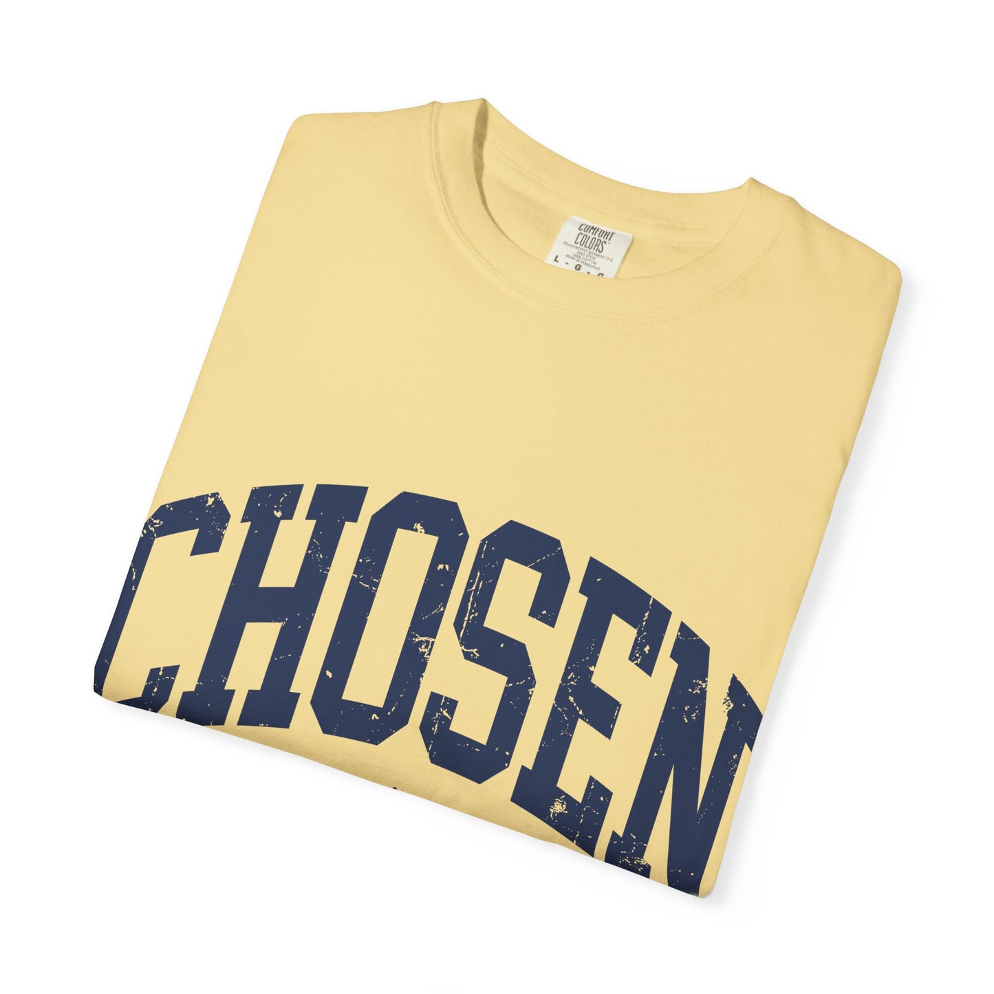 Chosen T-Shirt — "Chosen: Loved. Protected." Graphic Tee