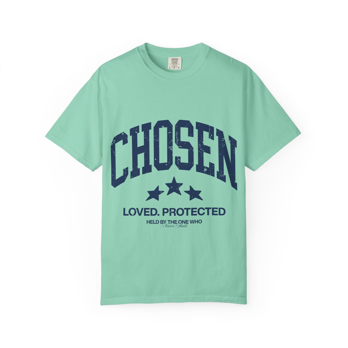Chosen T-Shirt — "Chosen: Loved. Protected." Graphic Tee