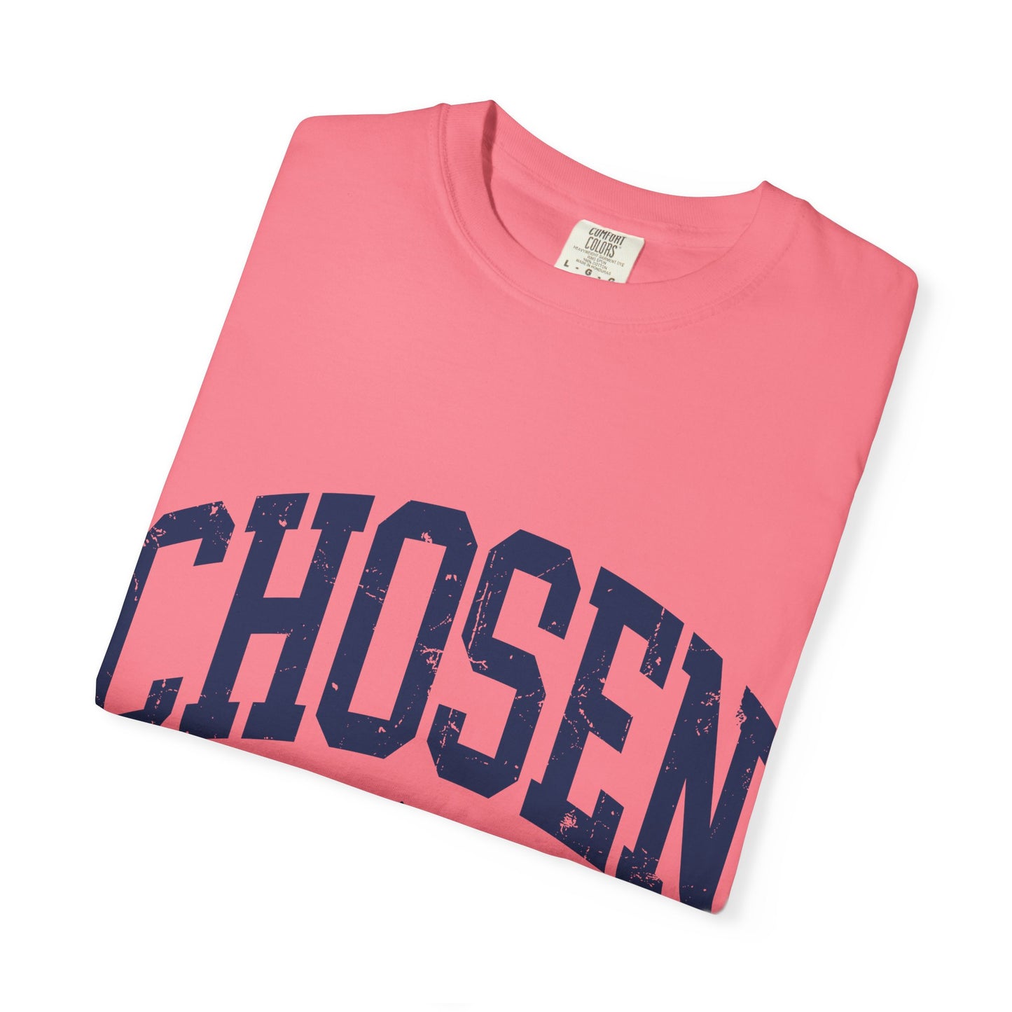 Chosen T-Shirt — "Chosen: Loved. Protected." Graphic Tee