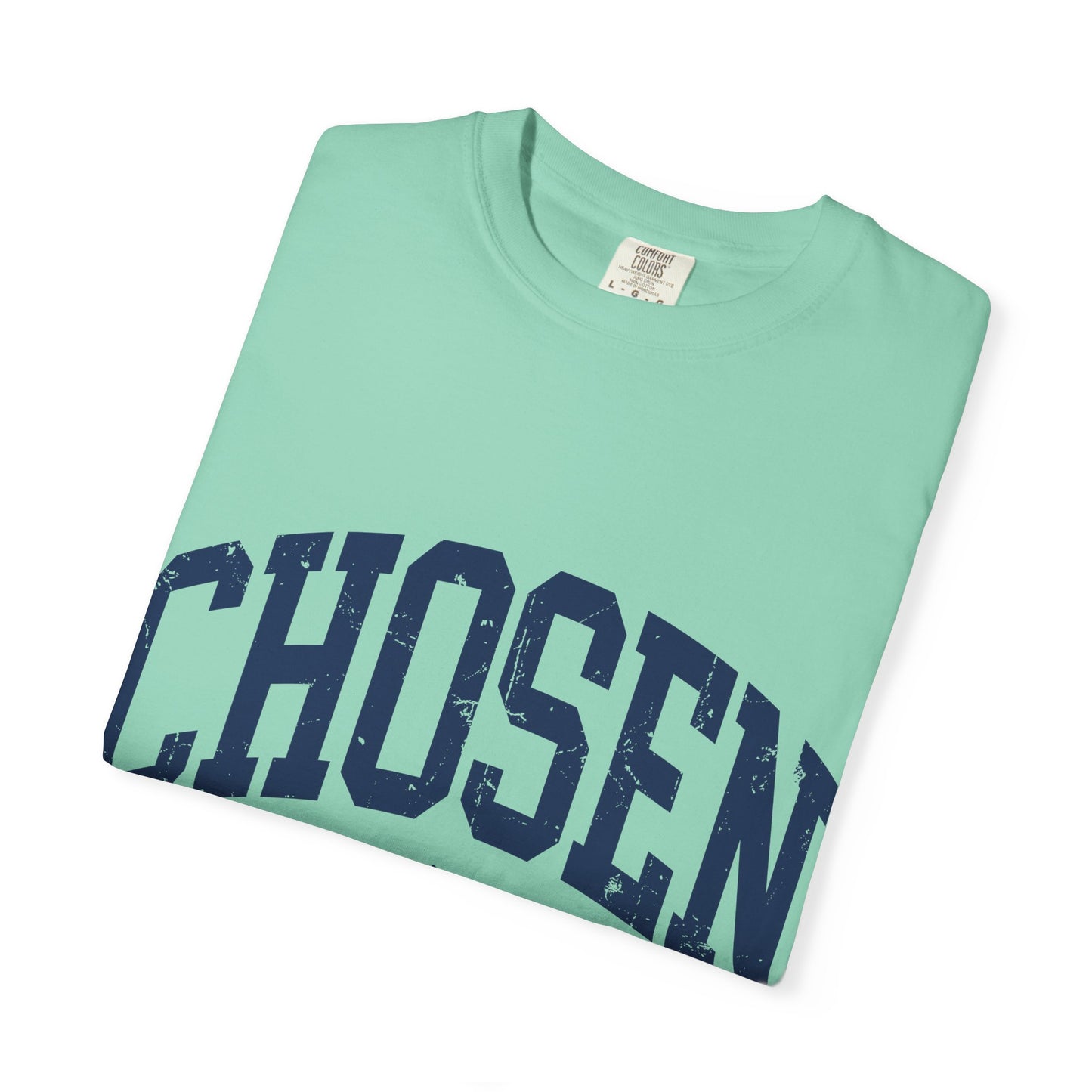 Chosen T-Shirt — "Chosen: Loved. Protected." Graphic Tee