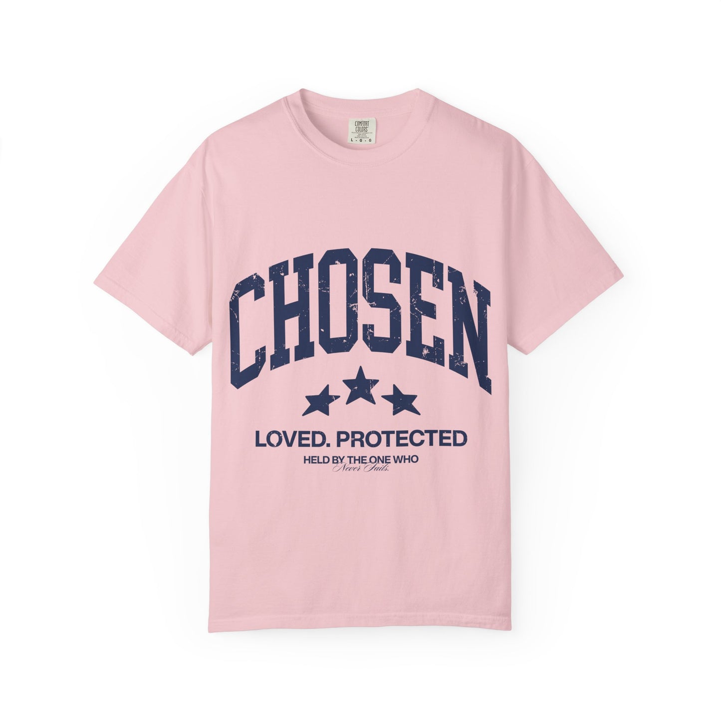 Chosen T-Shirt — "Chosen: Loved. Protected." Graphic Tee