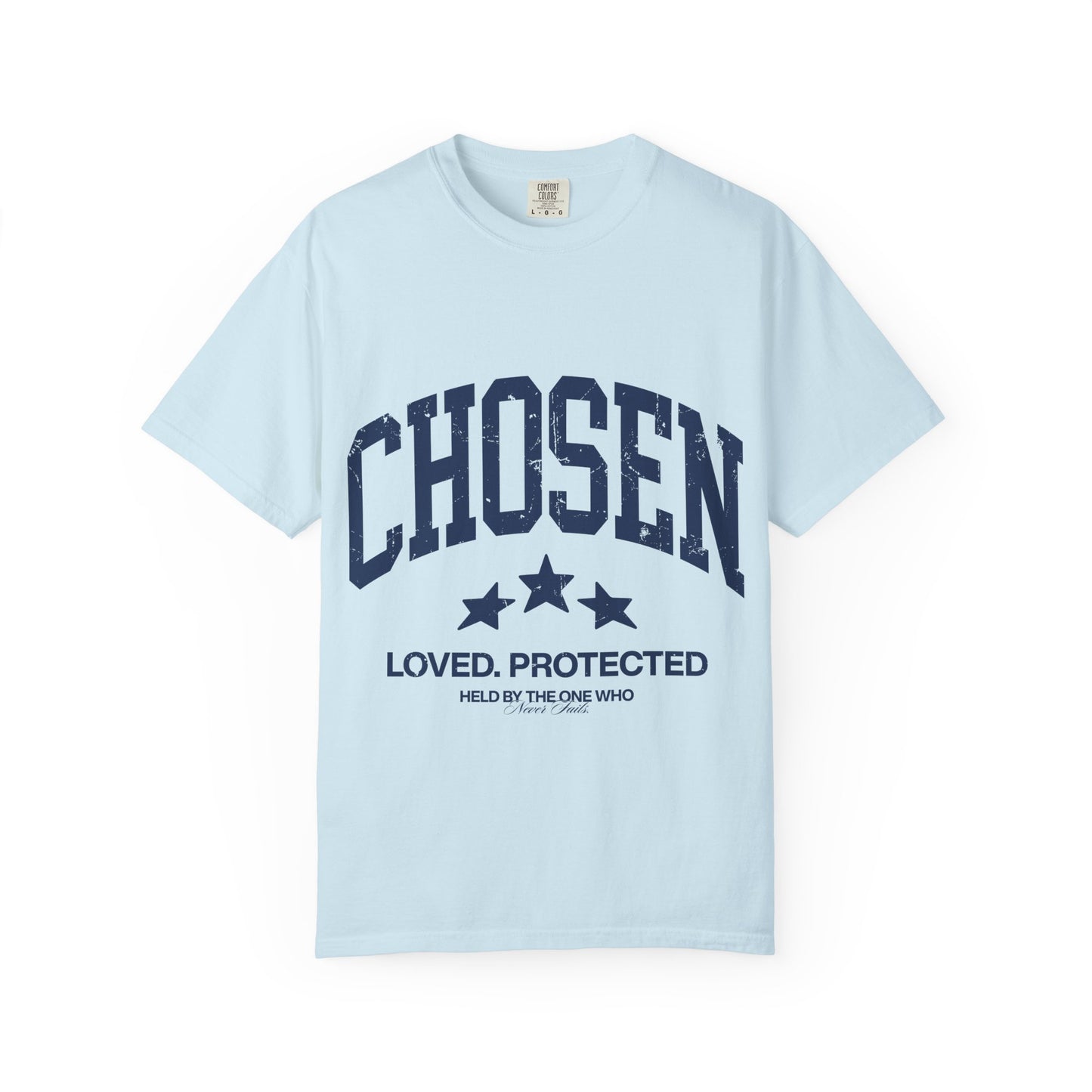 Chosen T-Shirt — "Chosen: Loved. Protected." Graphic Tee